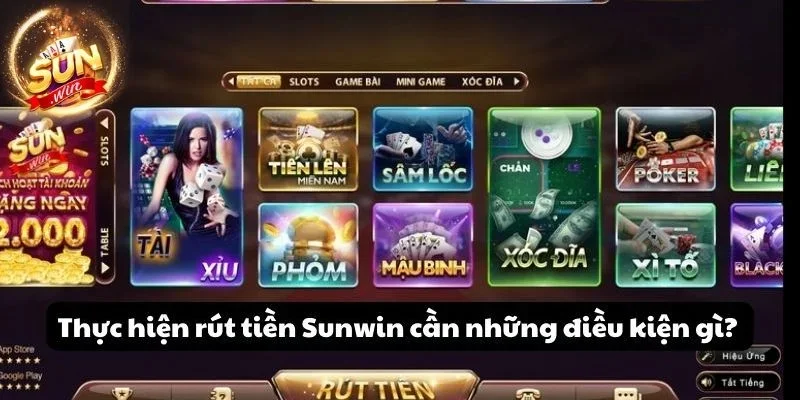 Tìm hiểu về các điều kiện mà hệ thống đưa ra để người chơi rút tiền Sunwin thành công