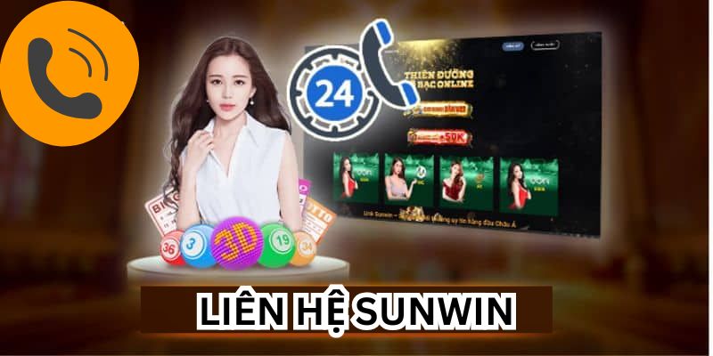 Các Phương Thức Liên Hệ Sunwin - Hỗ Trợ Nhanh Chóng