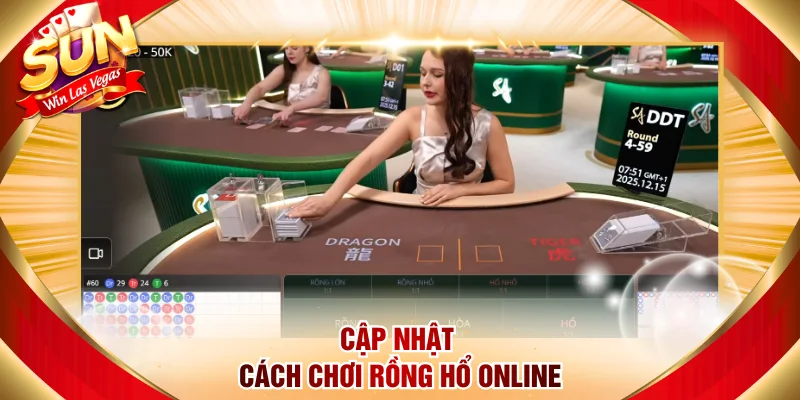 Cập nhật cách chơi Rồng Hổ online